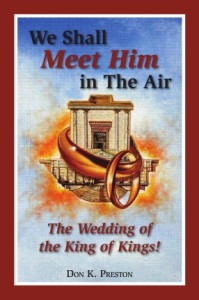 We Shall Meet Him In The Air: The Wedding of the King of Kings