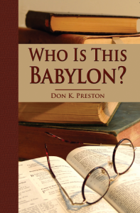 Who is This Babylon-- and Can God Tell Time?