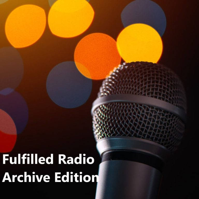 Fulfilled Radio Archive Edition